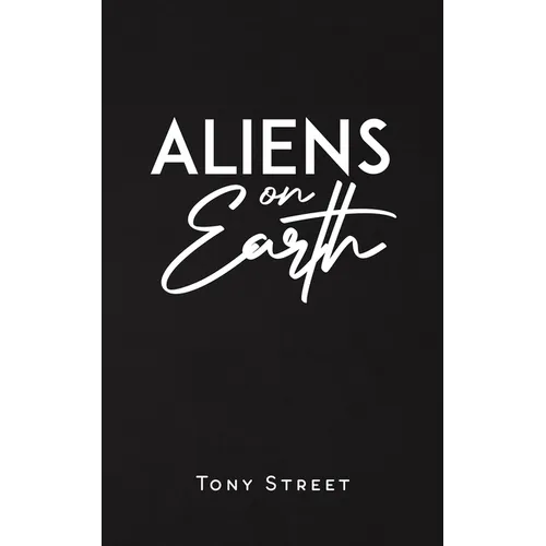 Aliens on Earth