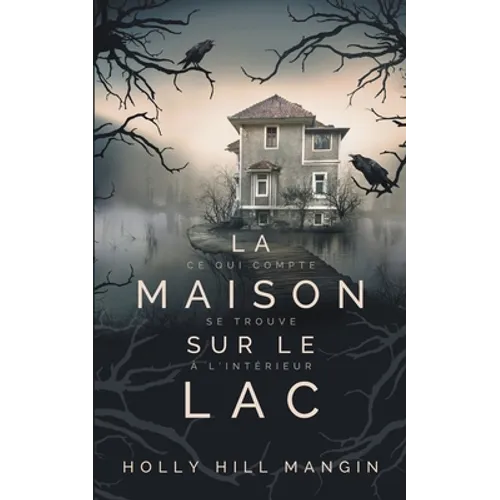 La Maison sur le lac