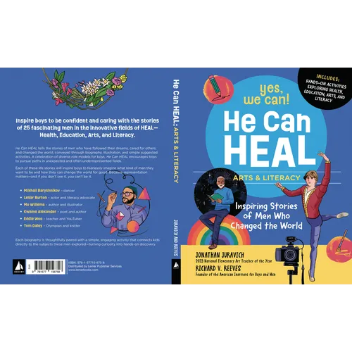 He Can Heal--Arts and Literacy: Inspiring Stories of Men Who Changed the World