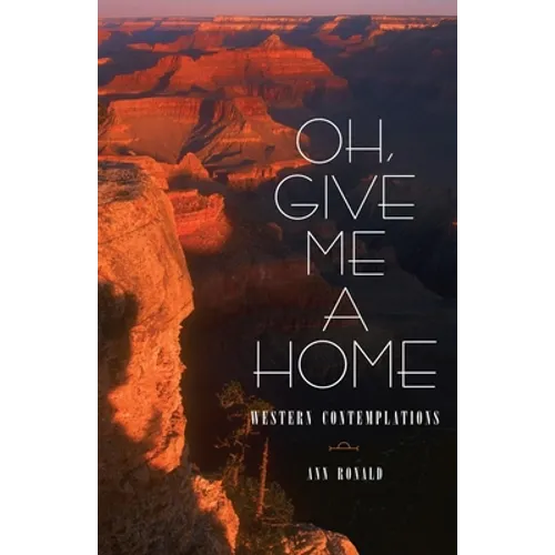 Oh, Give Me a Home, Volume 16: Western Contemplations
