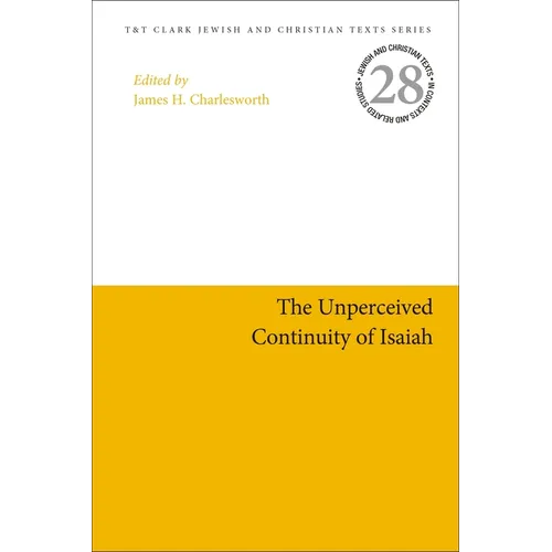 The Unperceived Continuity of Isaiah