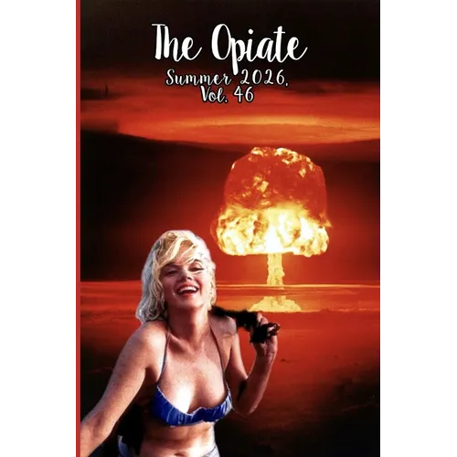 The Opiate: Summer 2026, Vol. 46
