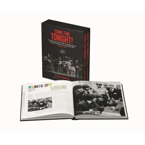 Some Fun Tonight!: The Backstage Story of How the Beatles Rocked America: The Historic Tours 1964-1966, Volume 1