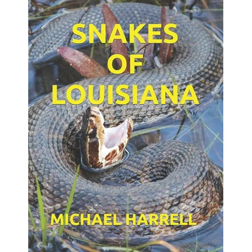 Snakes of Louisiana