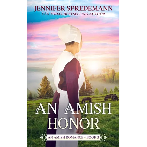 An Amish Honor (King Family Saga - 3): An Amish Romance