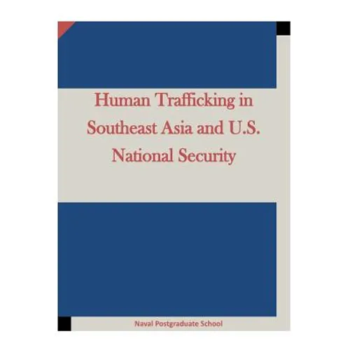 Human Trafficking in Southeast Asia and U.S. National Security
