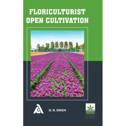 Floriculturist Open Cultivation