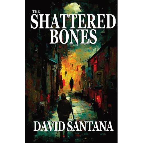 The Shattered Bones