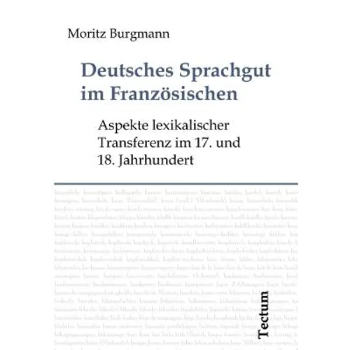 Deutsches Sprachgut im Französischen