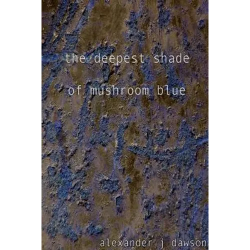 The deepest shade of mushroom blue