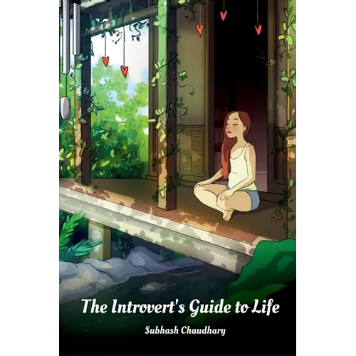 The Introvert's Guide to Life