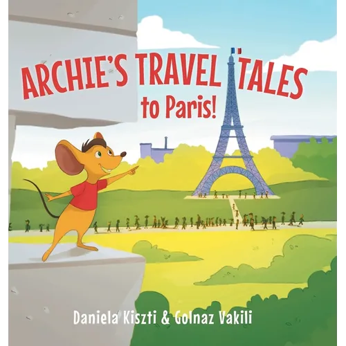 Archie's Travel Tales: To Paris