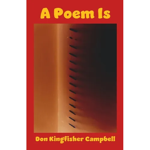 A Poem Is