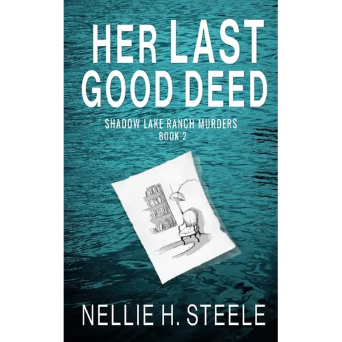 Her Last Good Deed