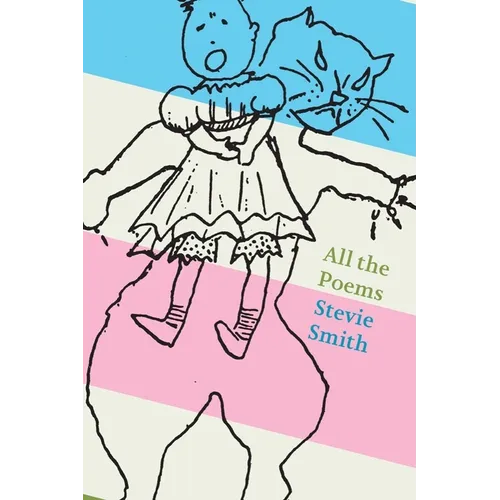 All the Poems: Stevie Smith