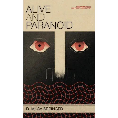 Alive and Paranoid