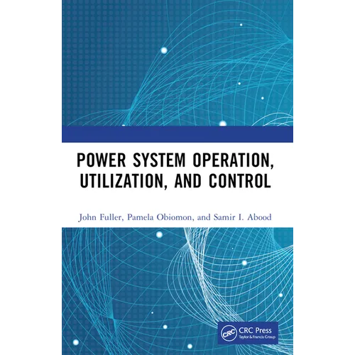Power System Operation, Utilization, and Control