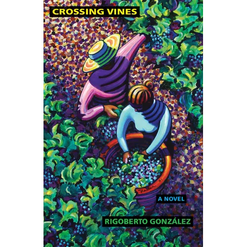 Crossing Vines: A Novel Volume 2