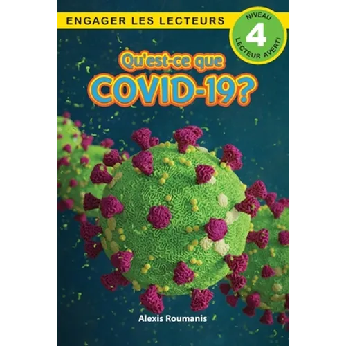 Qu'est-ce que le COVID-19? Niveau de lecture 4 (Cycle 4)