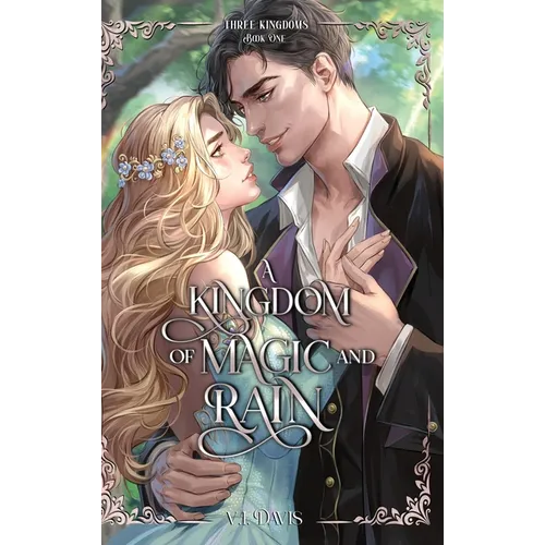 A Kingdom of Magic and Rain