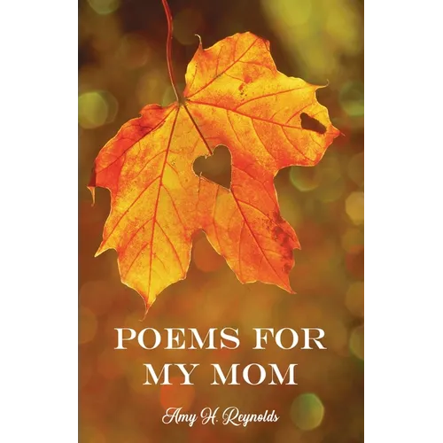 Poems for My Mom