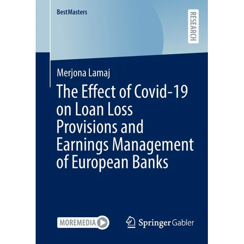 The Effect of Covid-19 on Loan Loss Provisions and Earnings Management of European Banks