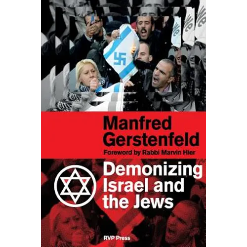 Demonizing Israel and the Jews
