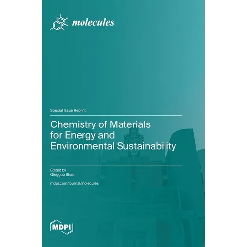 Chemistry of Materials for Energy and Environmental Sustainability