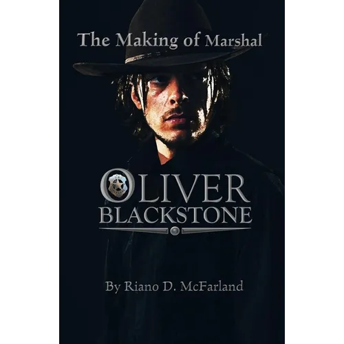 The Making of Marshal Blackstone