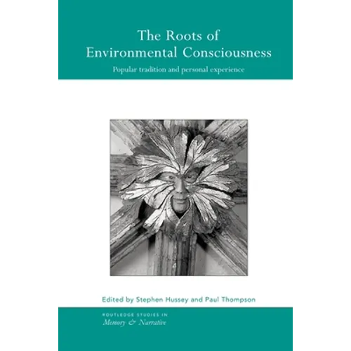 The Roots of Environmental Consciousness: Popular Tradition and Personal Experience