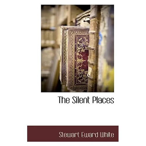 The Silent Places