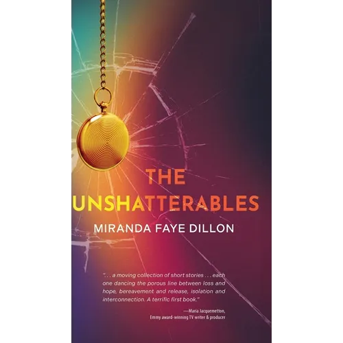 The Unshatterables