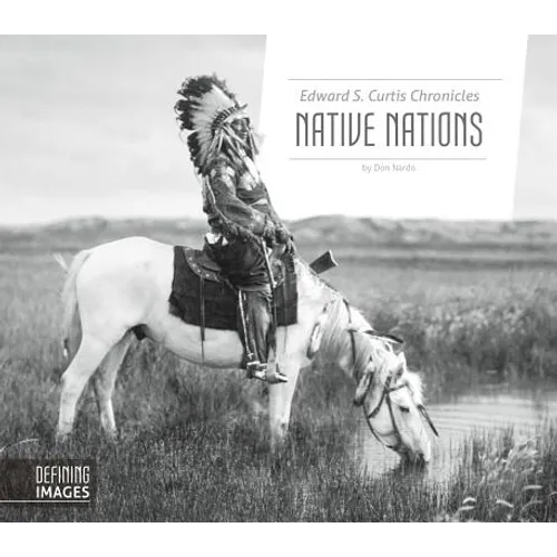 Edward S. Curtis Chronicles Native Nations