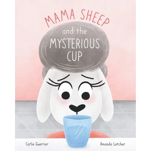 Mama Sheep and the Mysterious Cup