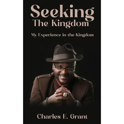 Seeking The Kingdom