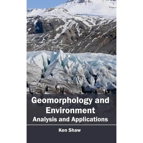Geomorphology and Environment: Analysis and Applications