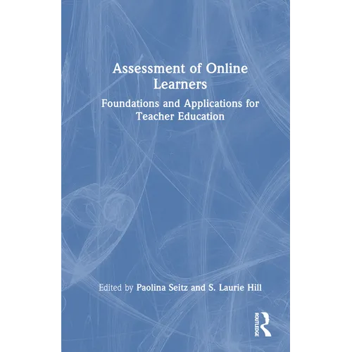 Assessment of Online Learners: Foundations and Applications for Teacher Education