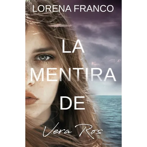 La mentira de Vera Ros