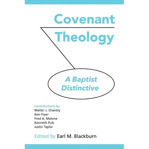 Covenant Theology: A Baptist Distinctive