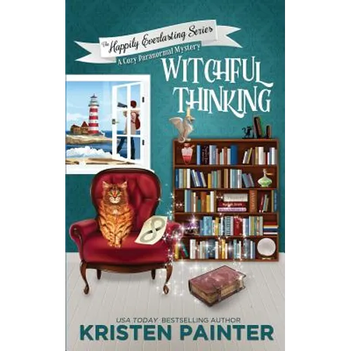 Witchful Thinking: A Cozy Paranormal Mystery
