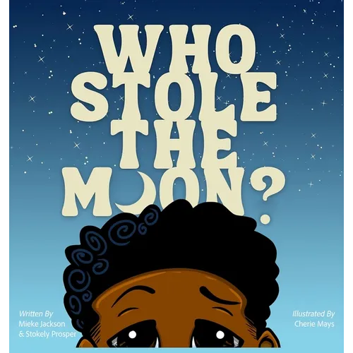 Who Stole The Moon?
