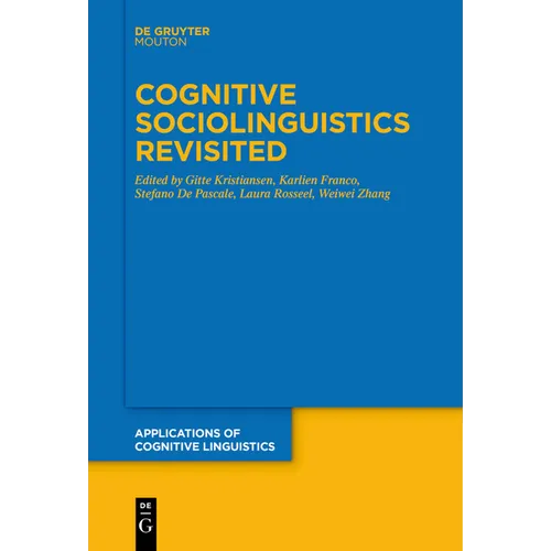 Cognitive Sociolinguistics Revisited
