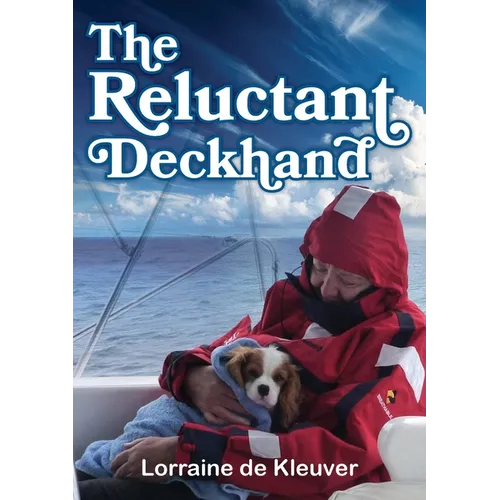The Reluctant Deckhand