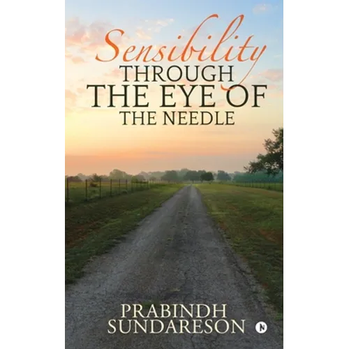 Sensibility Through the Eye of the needle
