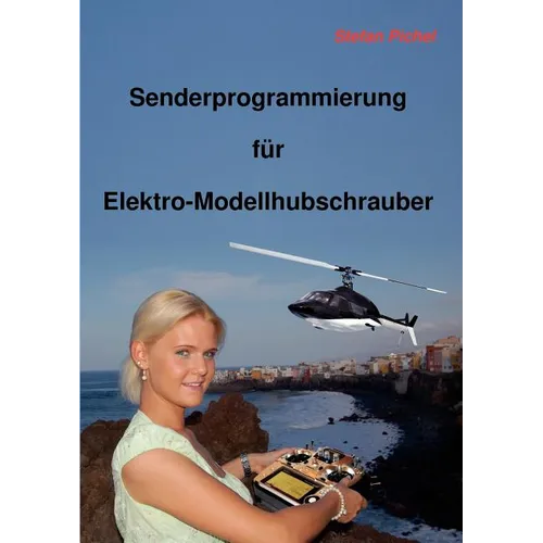 Senderprogrammierung für Elektro-Modellhubschrauber