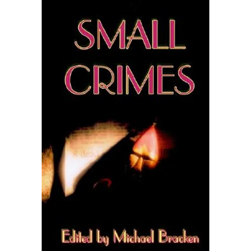 Small Crimes - Hardcover