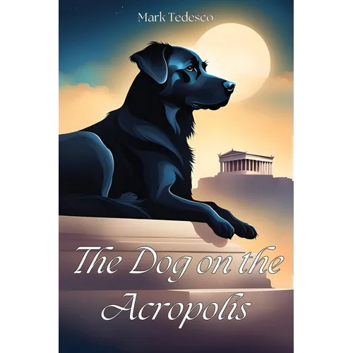 The Dog on the Acropolis