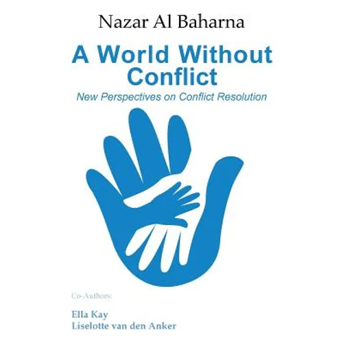A World Without Conflict