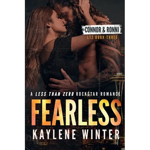 Fearless: A Less Than Zero Rockstar Romance