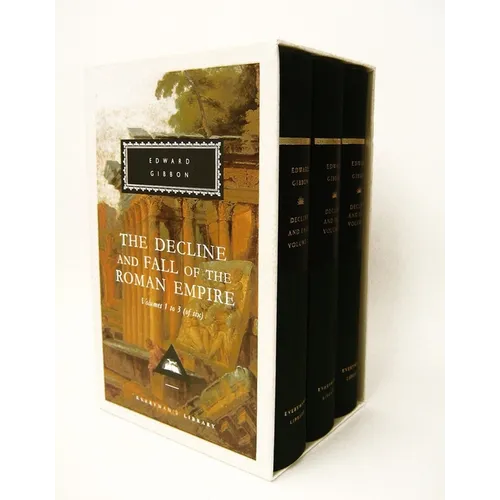 The Decline and Fall of the Roman Empire, Volumes 1 to 3 (of Six)(Box Set): Introduction by Hugh Trevor-Roper